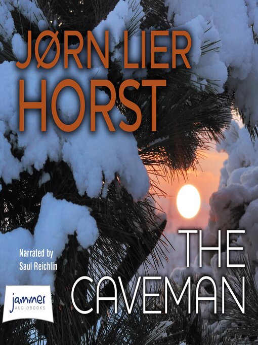 Title details for The Caveman by Jørn Lier Horst - Wait list